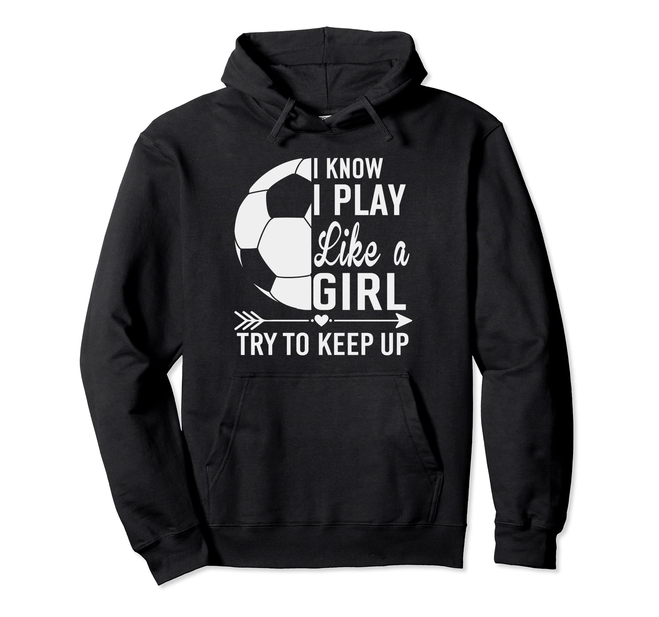 I Know I Play Like Try To Keep Up Funny Hoodie - Trendy Graphic Unisex