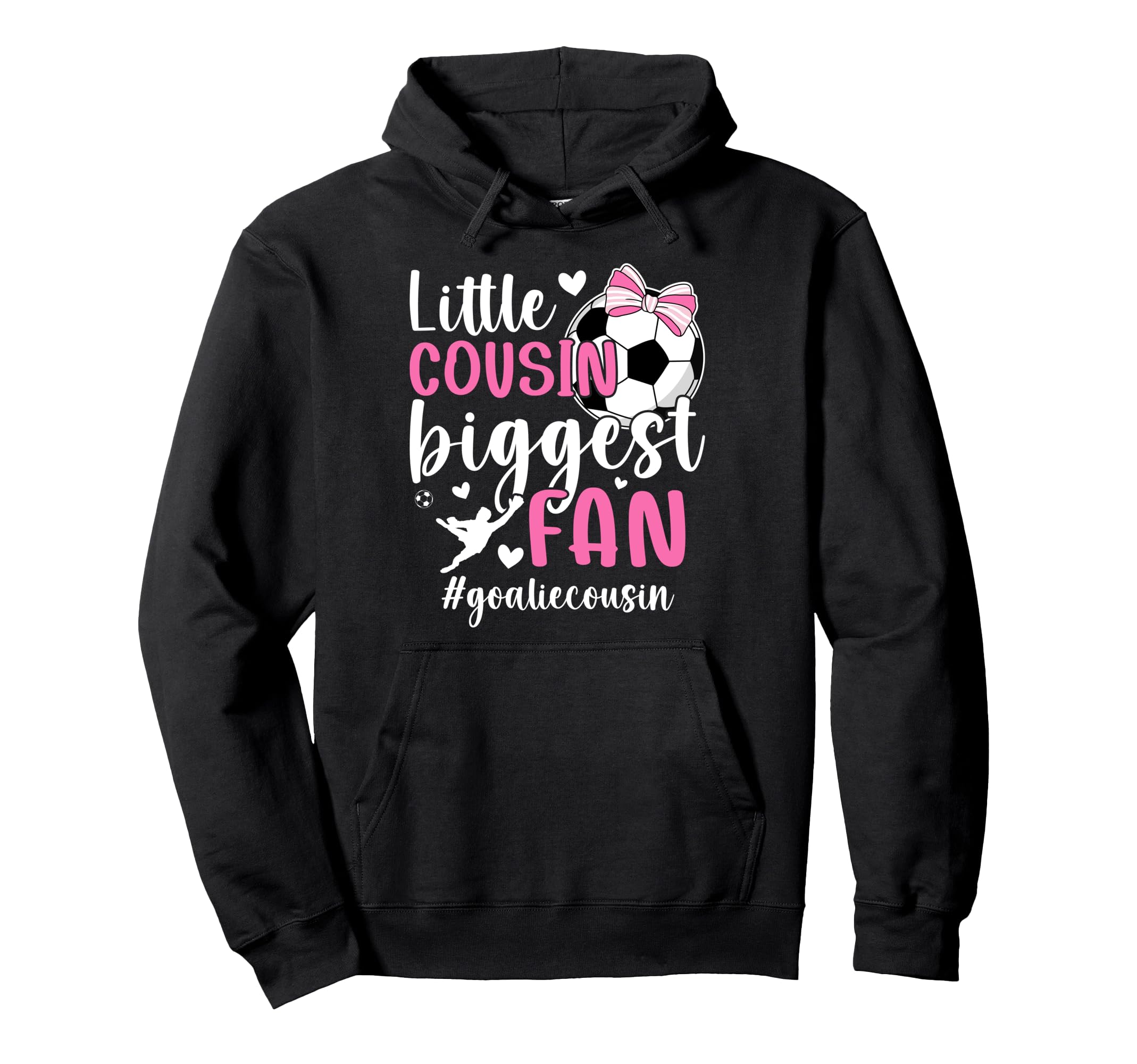 Little Cousin Soccer Goalie Cousin Soccer Hoodie - Unique Graphic Unisex