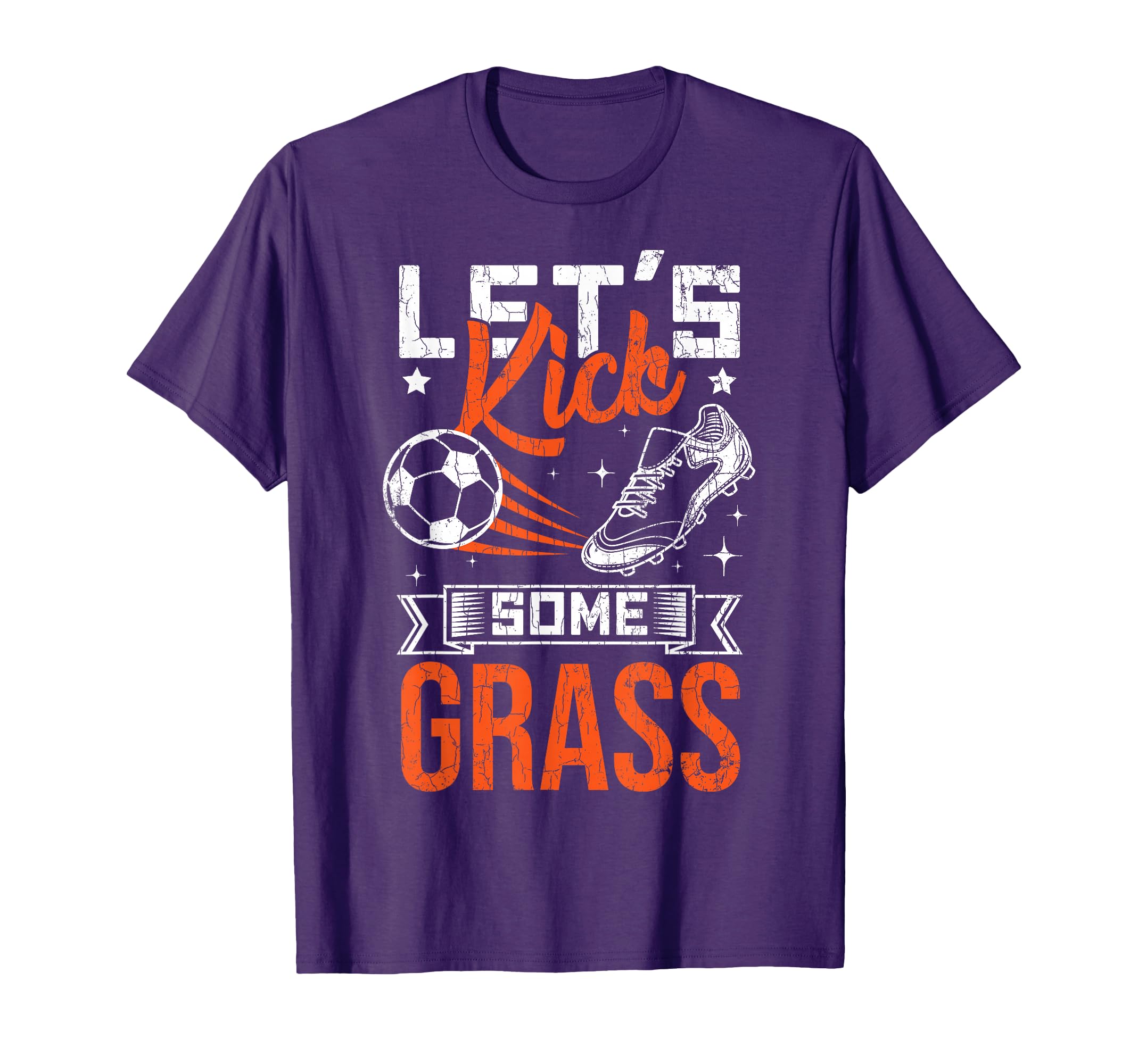 Lets Kick Some Grass Funny Soccer Player T-Shirt - Unique Graphic Unisex