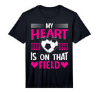 My Heart Is That Field I Soccer T-Shirt - Minimalist Print for Adults