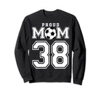 Number 38 Custom Proud Soccer Sweatshirt - Trendy Graphic for Adults