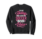 Im Not Yelling This Is Just My Sweatshirt - Fun Novelty Design Unisex