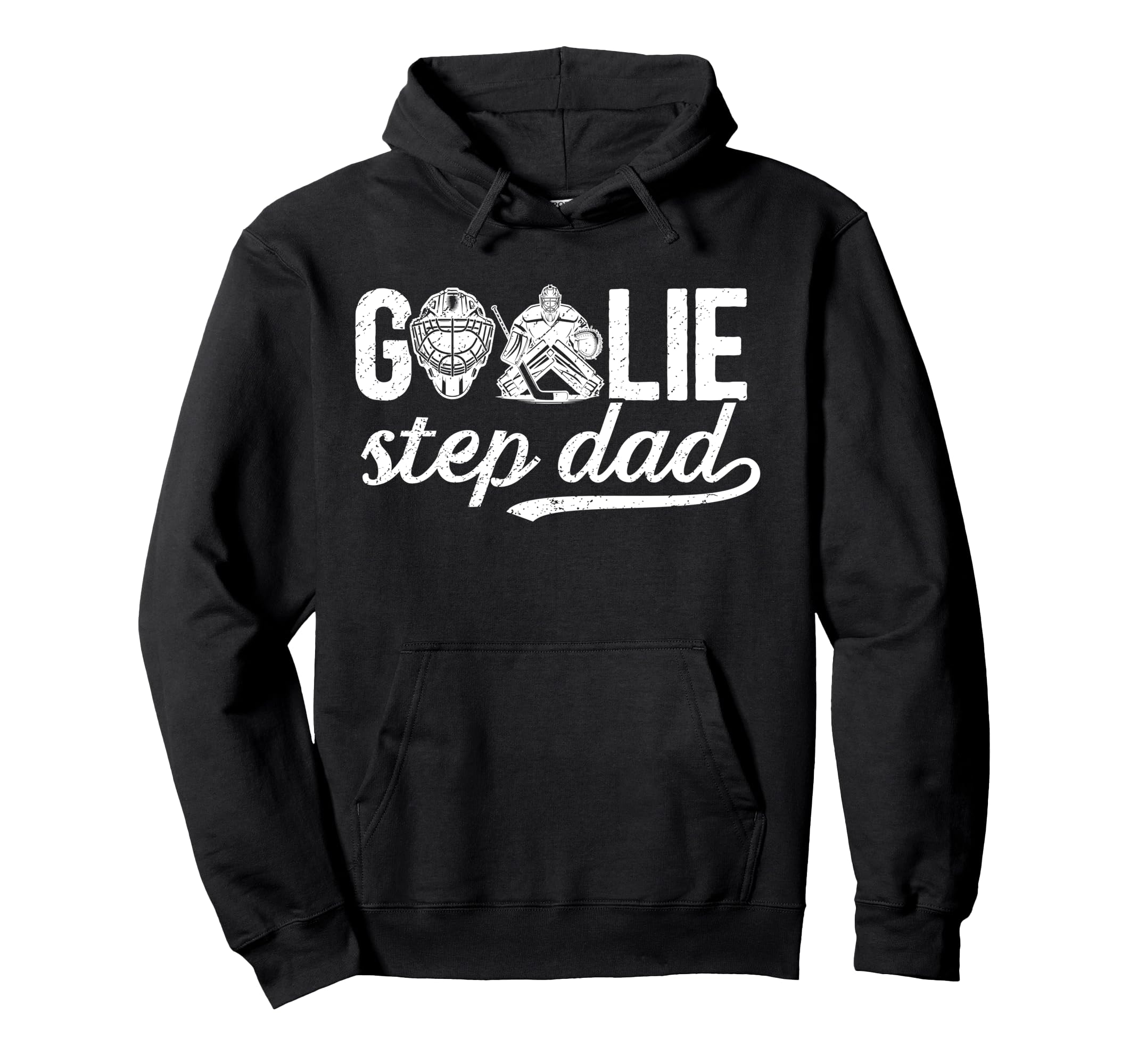 Ice Hockey Goalie Step Dad Hockey Hoodie - Aesthetic Graphic Men Women
