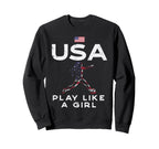 Usa Flag Play Like Soccer Football Sweatshirt - Fun Novelty Design Unisex