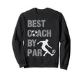 Best Coach Par Game Day Soccer Coach Sweatshirt - Streetwear Style Unisex