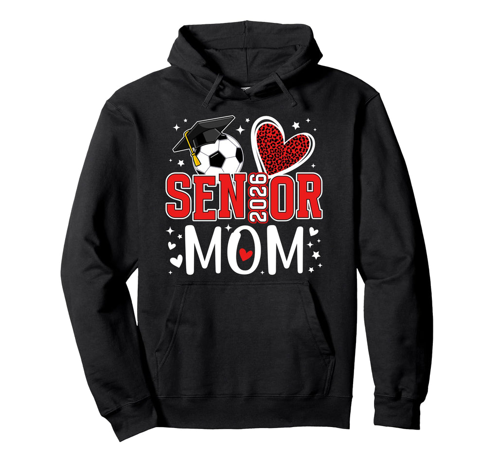 Soccer Senior Mom 2026 Soccer Senior Hoodie - Casual Everyday Wear Unisex