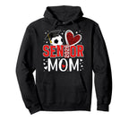 Soccer Senior Mom 2026 Soccer Senior Hoodie - Casual Everyday Wear Unisex