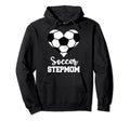 Soccer Stepmom Funny Soccer Player Hoodie - Novelty Apparel for Adults