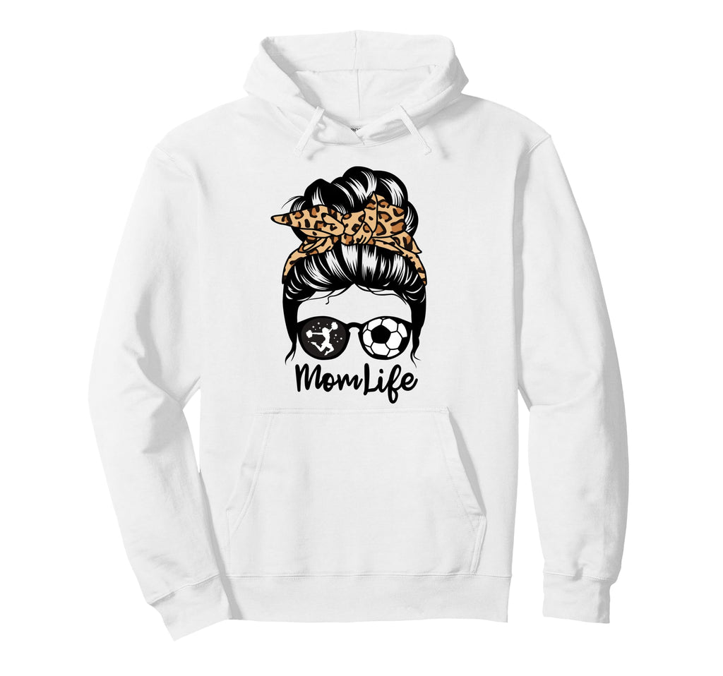 Mom Life Messy Bun Hair Funny Soccer Hoodie - Streetwear Style Men Women