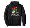 Nacho Average Goalie Funny Goalkeeper Hoodie - Trendy Graphic Men Women