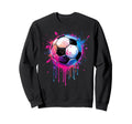Soccer Awesome Colorful Soccer Drip Sweatshirt - Graphic Print Unisex