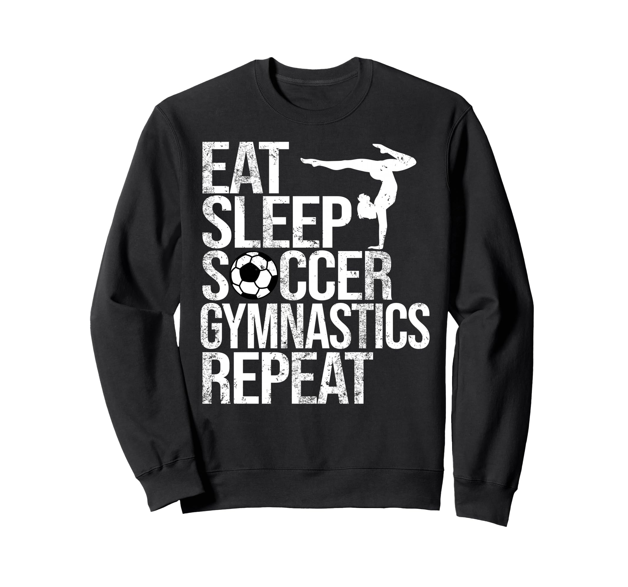 Eat Sleep Soccer Gymnastics Sweatshirt - Custom Art Print for Adults
