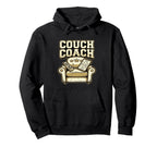 Couch Coach Soccer Fan Armchair Expert Hoodie - Novelty Apparel for Adults