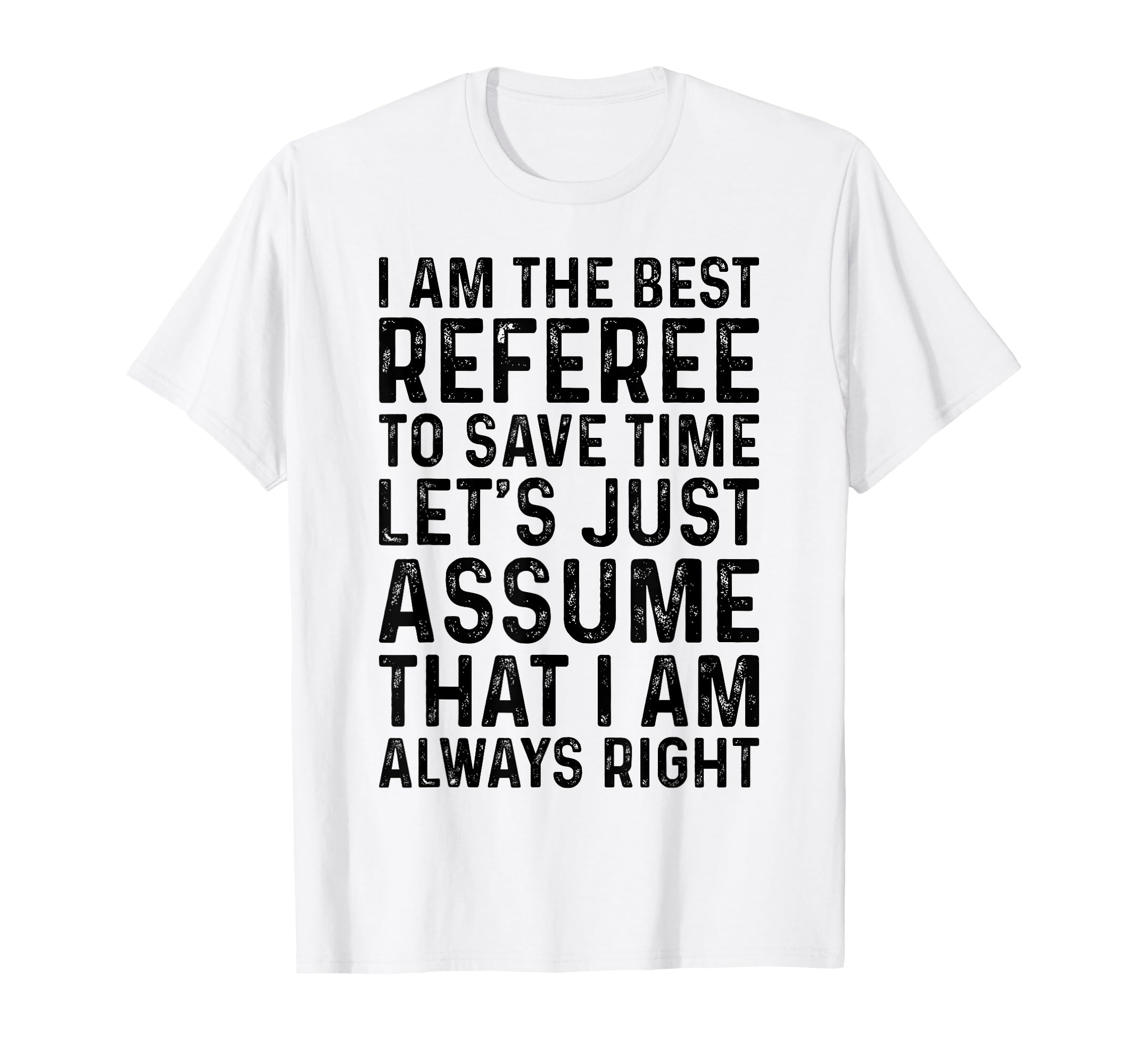 Soccer Referee I Am Best Referee T-Shirt - Custom Art Print Unisex