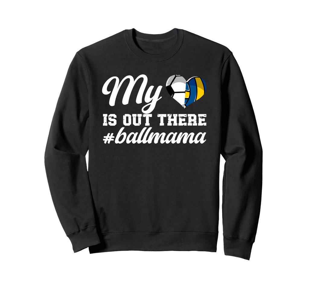 My Heart Is Out There Ball Mama Sweatshirt - Trendy Graphic Men Women