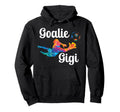 Soccer Goalie Gigi Soccer Keeper Gigi Hoodie - Streetwear Style Men Women