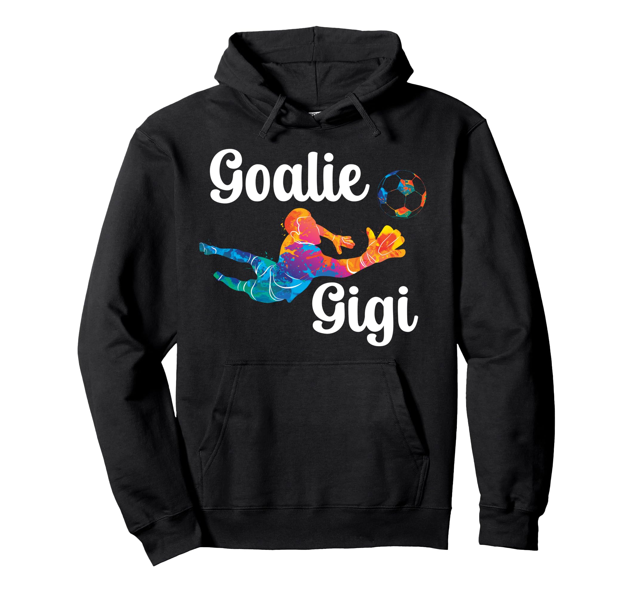 Soccer Goalie Gigi Soccer Keeper Gigi Hoodie - Streetwear Style Men Women