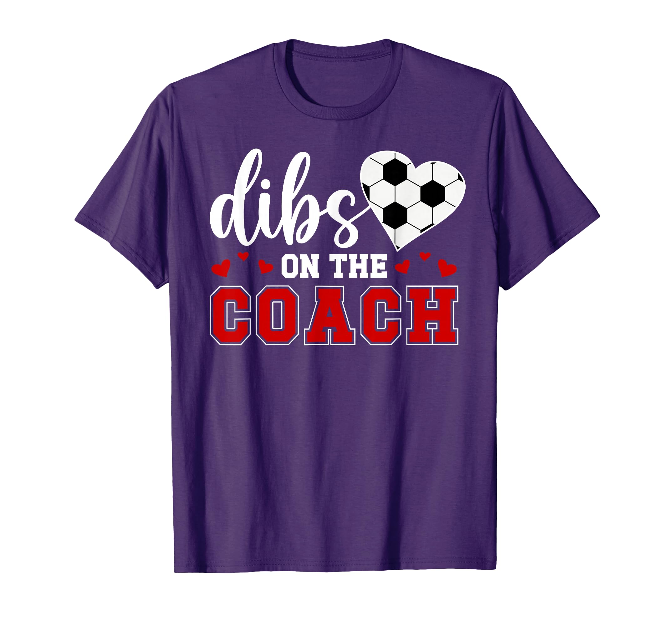 Dibs Coach Soccer Coach Wife Soccer T-Shirt - Fun Novelty Design Unisex