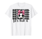 Soccer Soccer Mom Mama Birthday Lets T-Shirt - Trendy Graphic for Adults