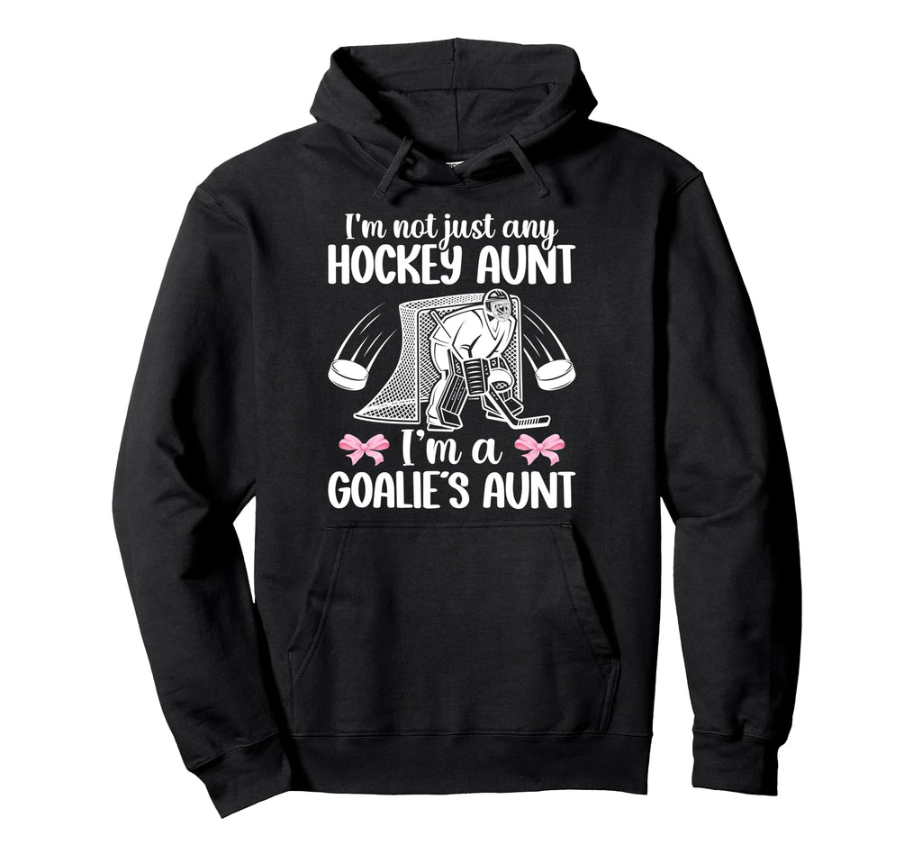 Im Hockey Goalie Aunt Hockey Keeper Hoodie - Aesthetic Graphic Men Women