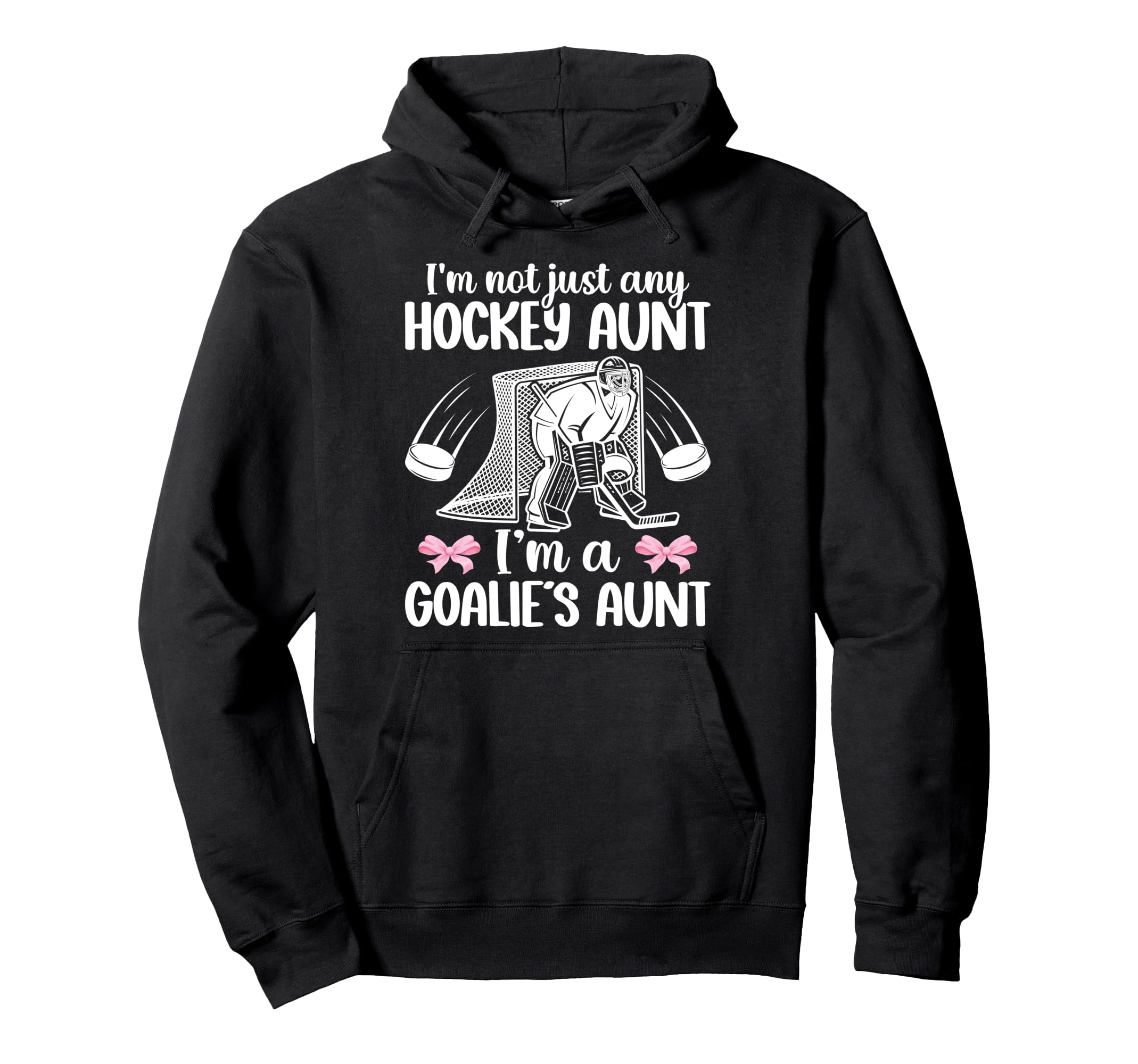 Im Hockey Goalie Aunt Hockey Keeper Hoodie - Aesthetic Graphic Men Women