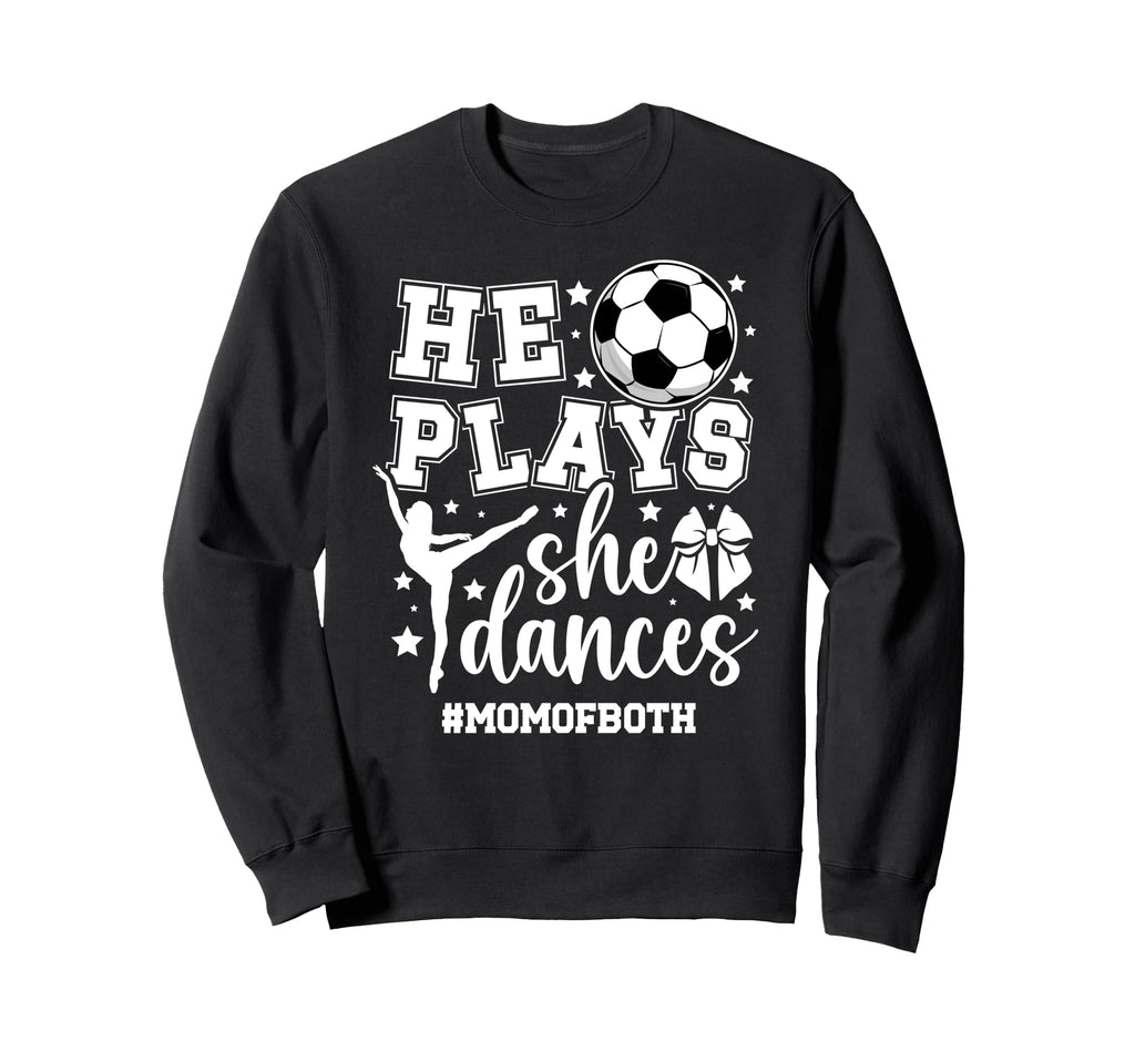 Mom Both Soccer And Dance Mom Sweatshirt - Streetwear Style for Adults