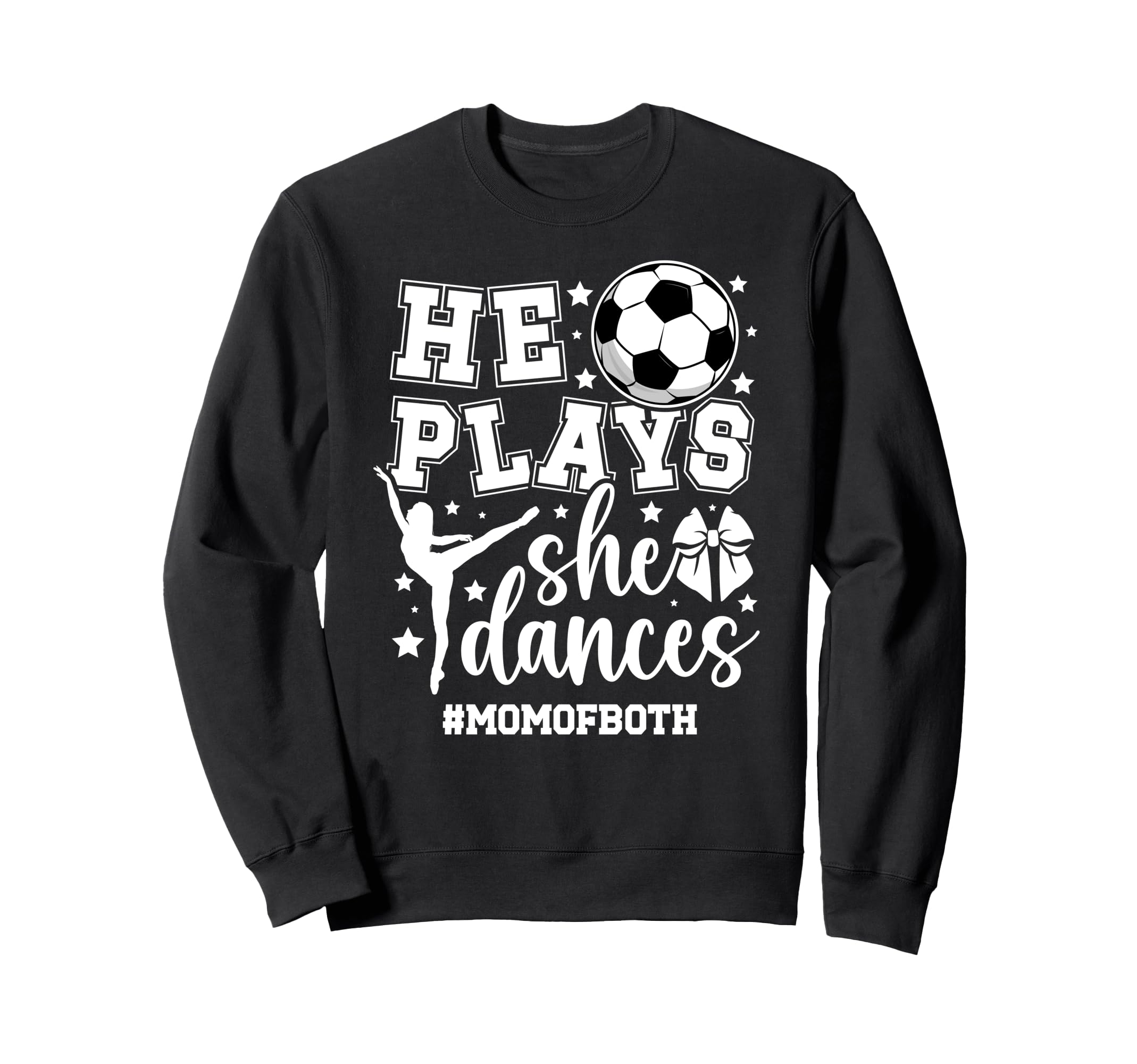 Mom Both Soccer And Dance Mom Sweatshirt - Streetwear Style for Adults