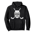Hockey Keeper Mom Ice Hockey Hoodie - Casual Everyday Wear Men Women