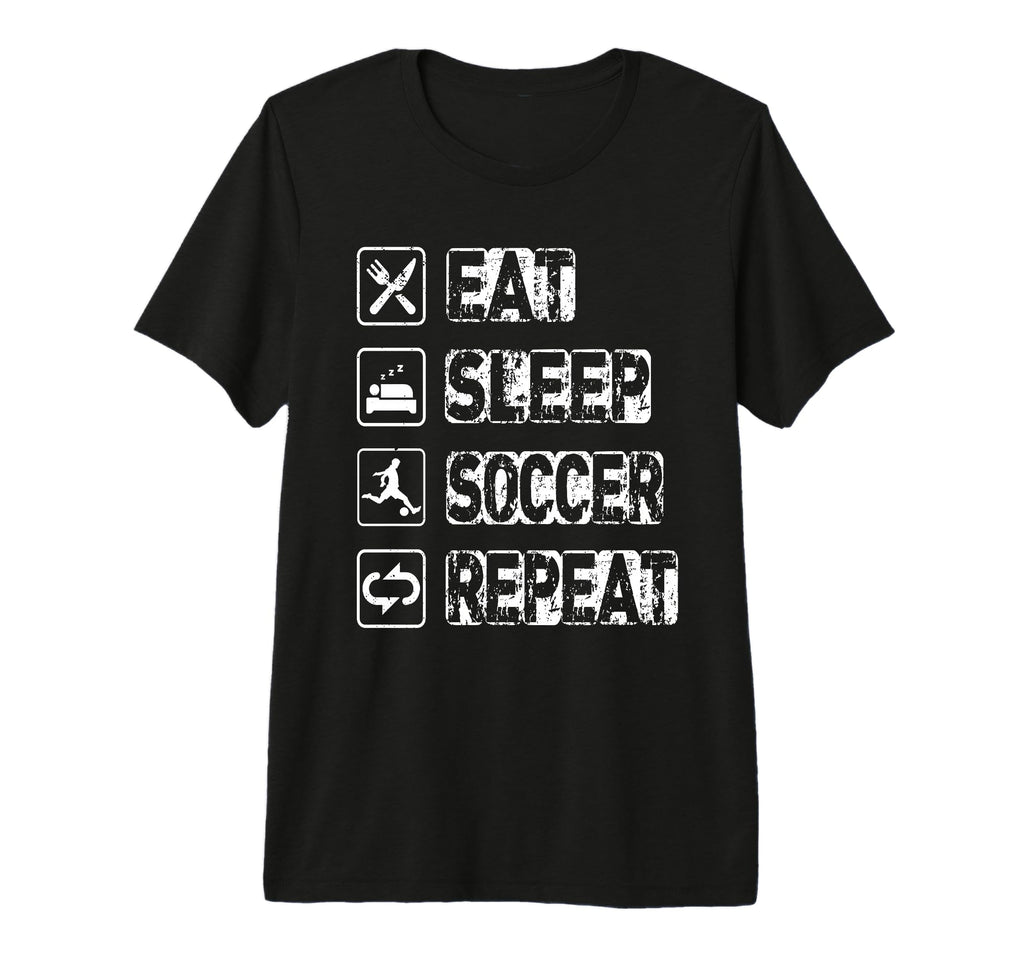 Eat Sleep Soccer Repeat Football T-Shirt - Novelty Apparel for Adults