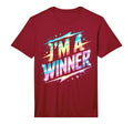 Im Winner All We Do Motivational Game Day T-Shirt - Unique Graphic Unisex