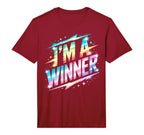 Im Winner All We Do Motivational Game Day T-Shirt - Unique Graphic Unisex