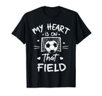 My Heart Is That Field Soccer Player T-Shirt - Streetwear Style for Adults