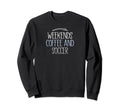 Weekends Coffee And Soccer Mom Life Sweatshirt - Unique Graphic Unisex