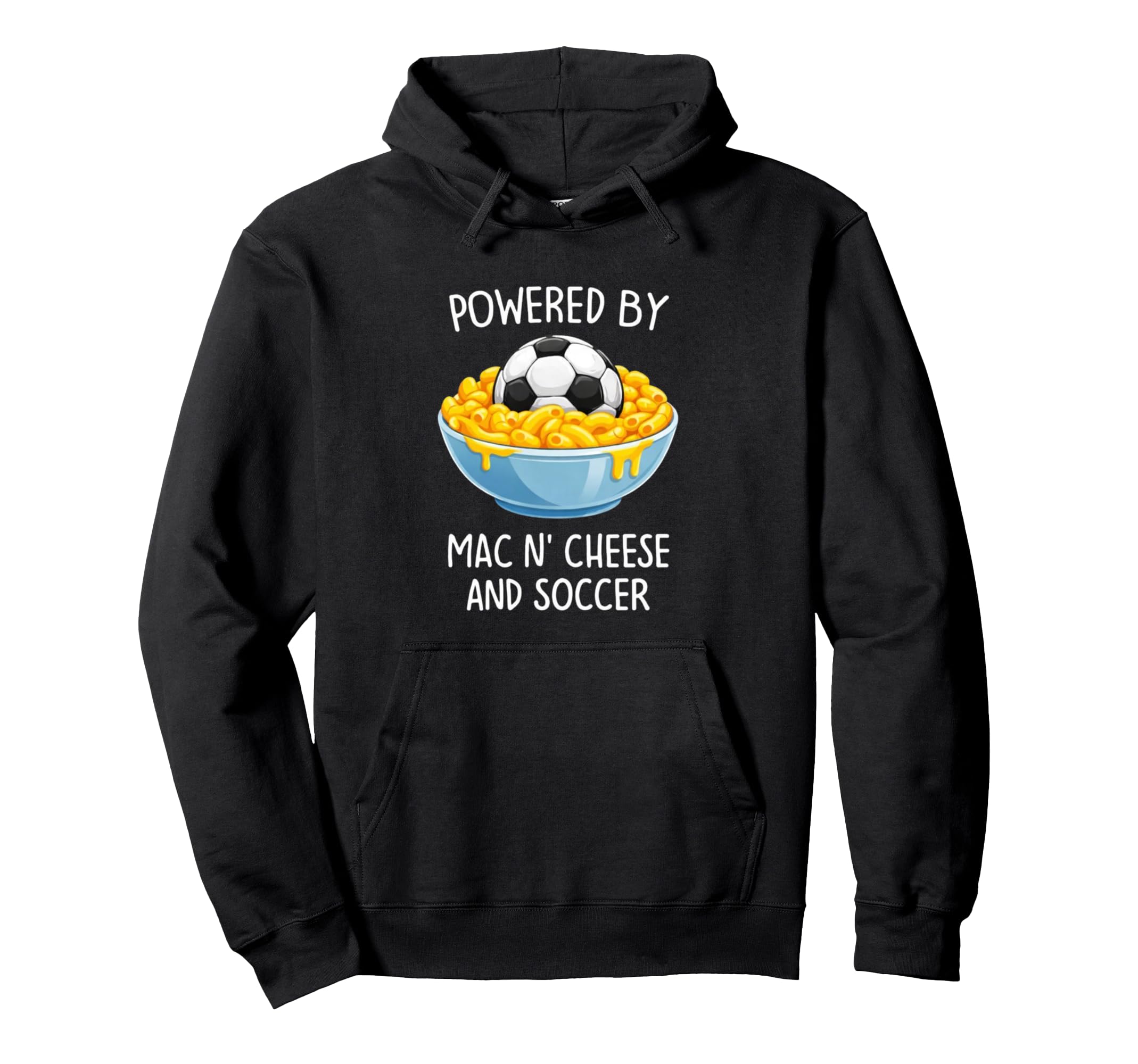 Powered Mac And Cheese And Soccer Funny Hoodie - Custom Art Print Unisex