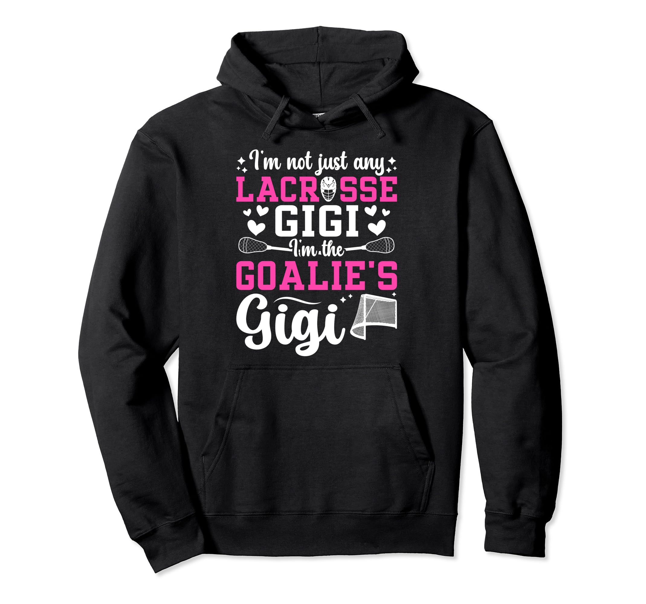 Im Lacrosse Goalie Gigi Lacrosse Hoodie - Graphic Print Men Women