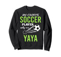 Soccer Yaya My Favorite Player Sweatshirt - Novelty Apparel for Adults