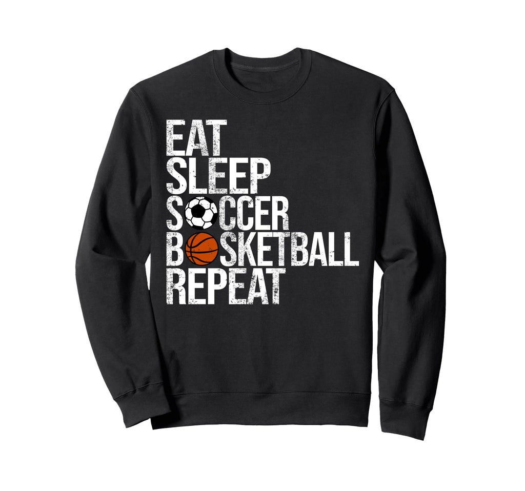 Eat Sleep Soccer Basketball Repeat Sweatshirt - Unique Graphic Unisex