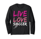 Live Love Soccer Ball Team Sports Play Hoodie - Streetwear Style Men Women