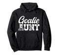 Ice Hockey Goalie Aunt Ice Hockey Hoodie - Custom Art Print Unisex