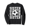 Soccer Sister Cracked Wall Sweatshirt - Fun Novelty Design Men Women