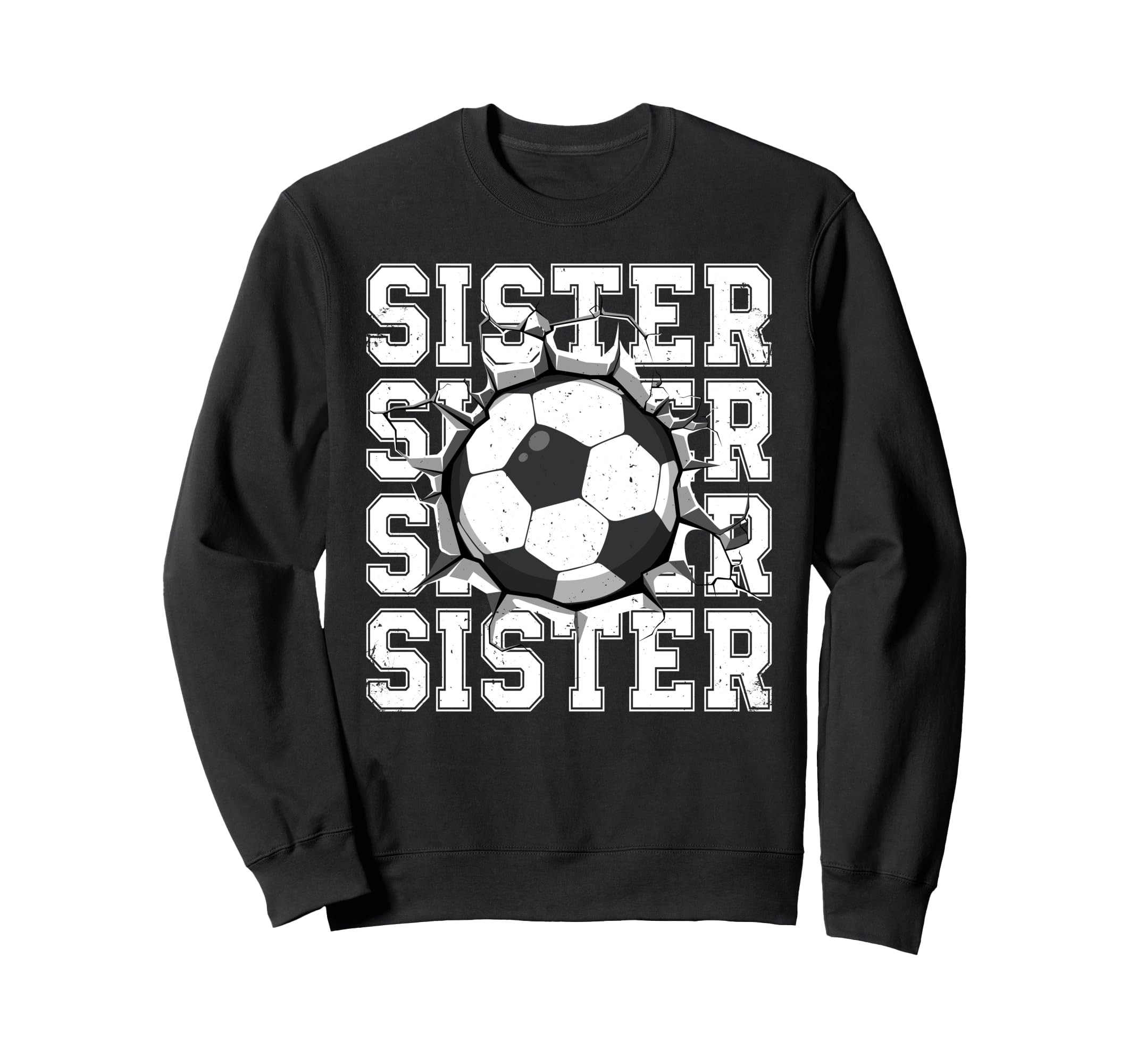 Soccer Sister Cracked Wall Sweatshirt - Fun Novelty Design Men Women