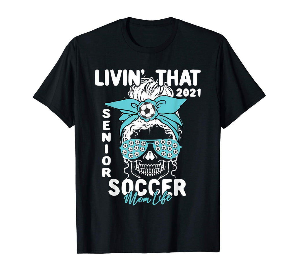 Livin That Soccer Mom Life Momlife T-Shirt - Fun Novelty Design for Adults