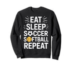 Soccer Softball Athlete Eat Sleep Sweatshirt - Streetwear Style Men Women