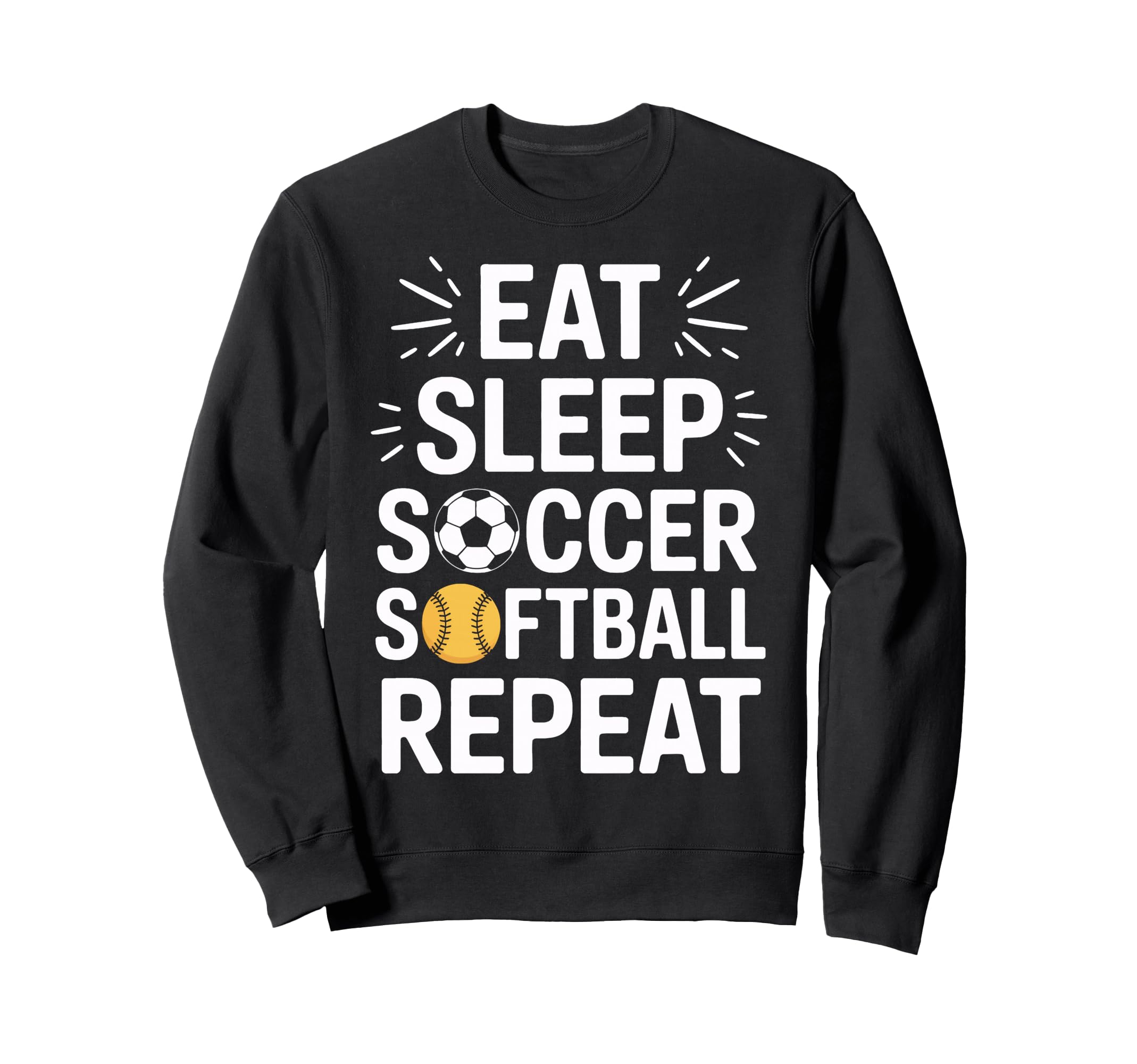 Soccer Softball Athlete Eat Sleep Sweatshirt - Streetwear Style Men Women