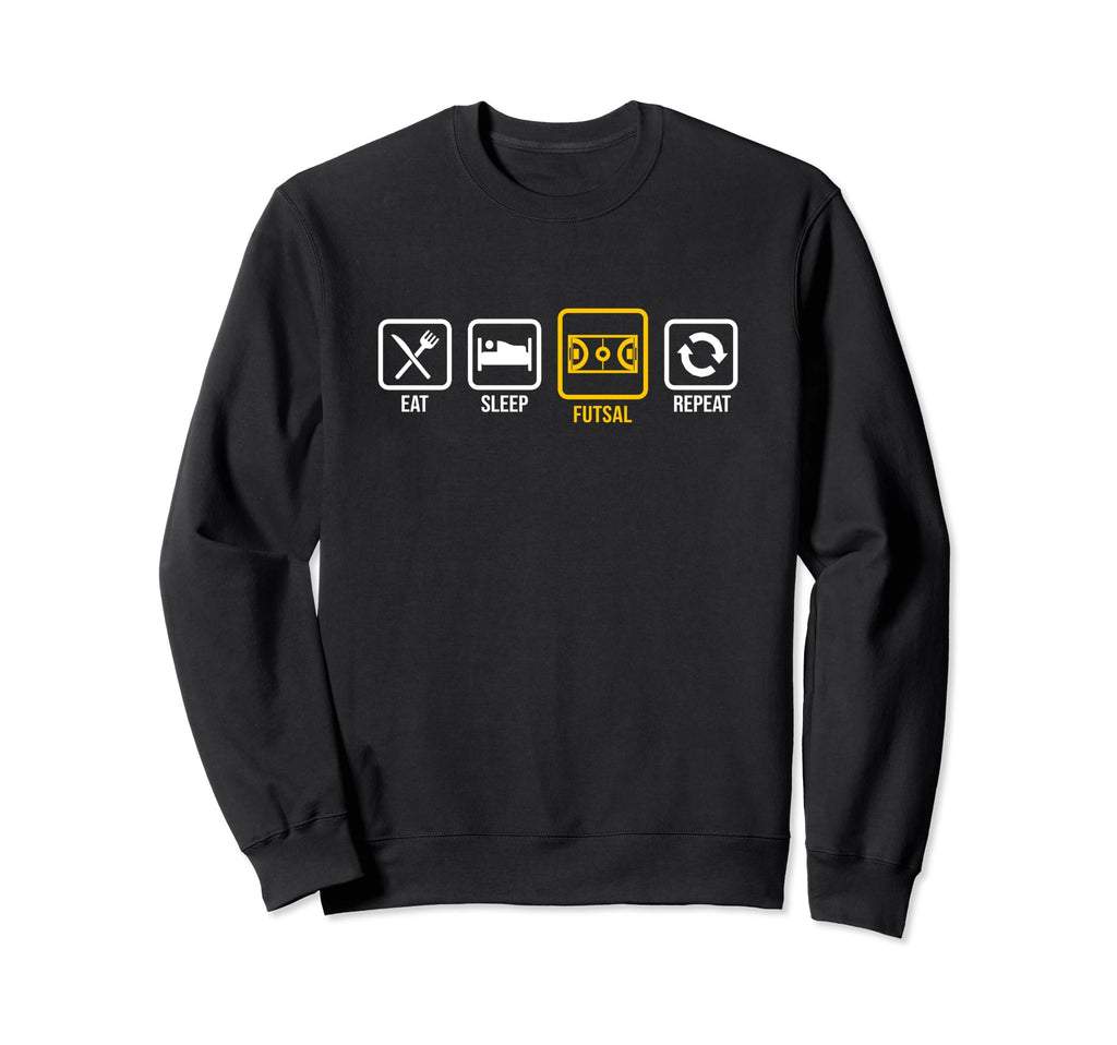 Eat Sleep Futsal Repeat Indoor Sweatshirt - Custom Art Print for Adults