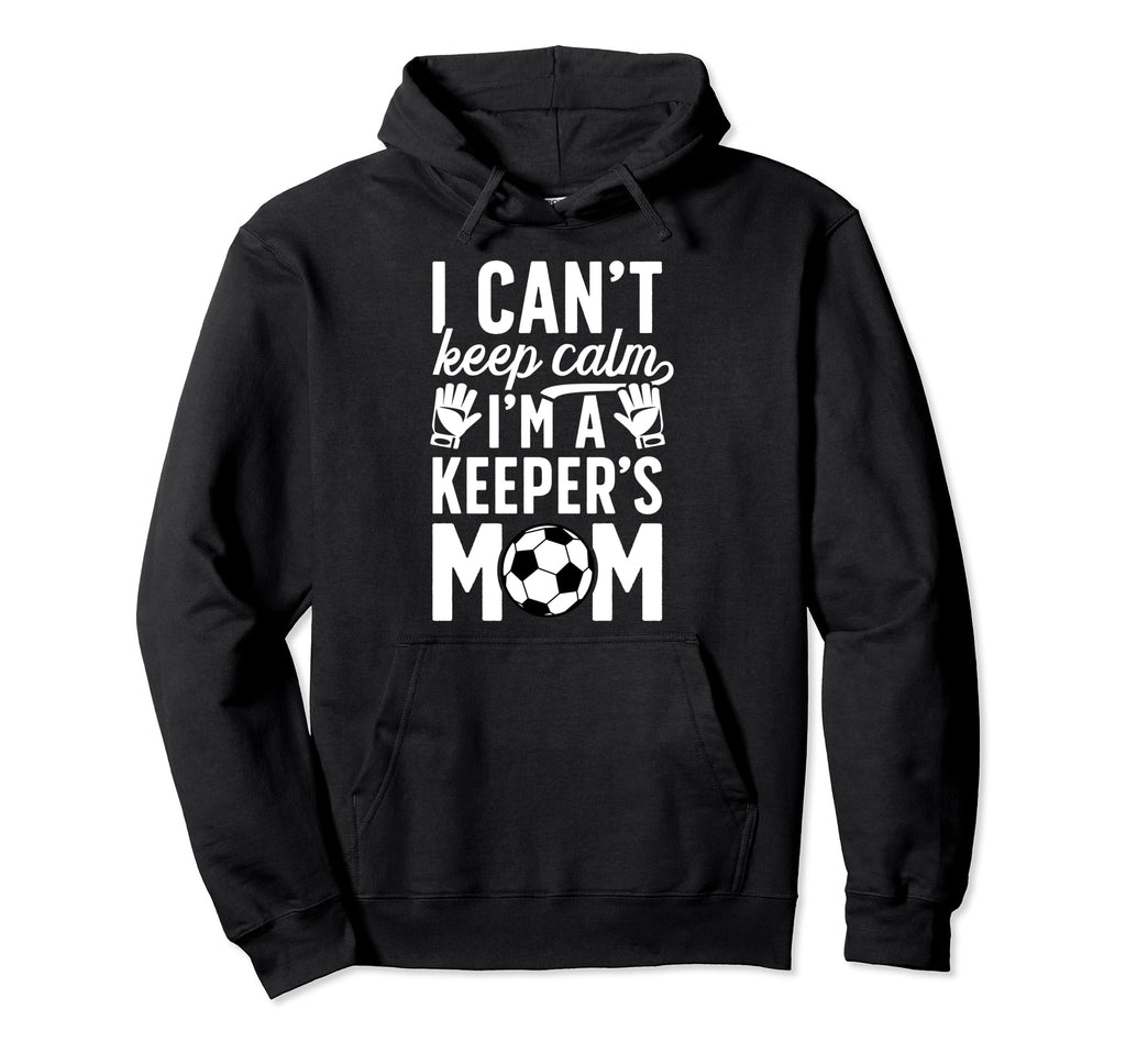 Im Soccer Keeper Mom Soccer Goalkeeper Hoodie - Graphic Print Men Women