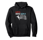Lifes About Goals And Assists Soccer Hoodie - Aesthetic Graphic Men Women
