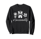 Soccer Mom Life Soccer Lover Sweatshirt - Streetwear Style Men Women