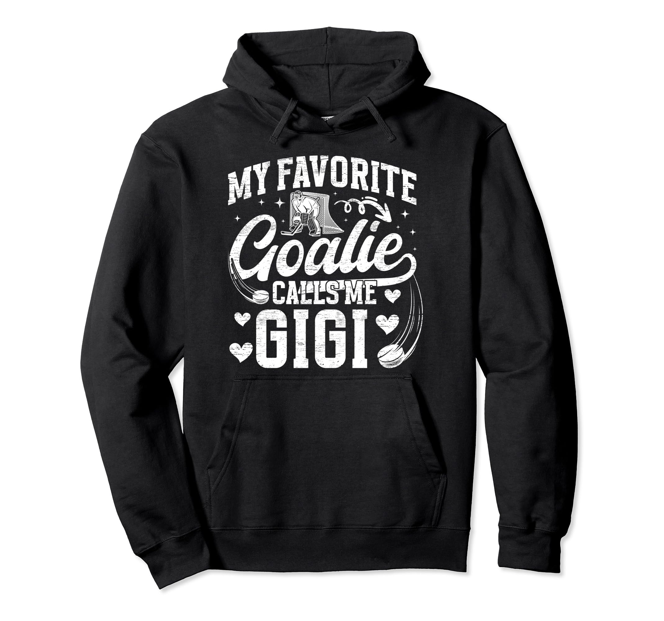My Favorite Ice Hockey Goalie Gigi Hoodie - Casual Everyday Wear Unisex