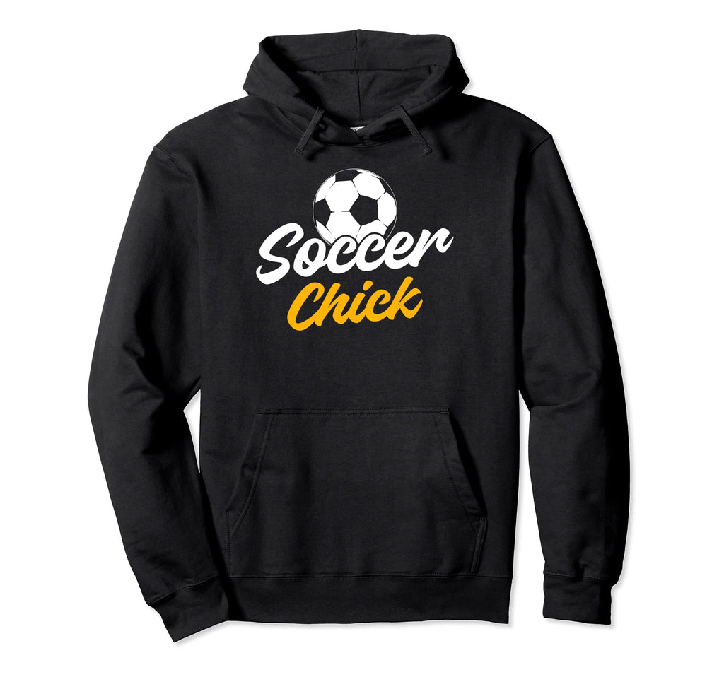 Soccer Chick Sport Funny Soccer Player Hoodie - Novelty Apparel for Adults